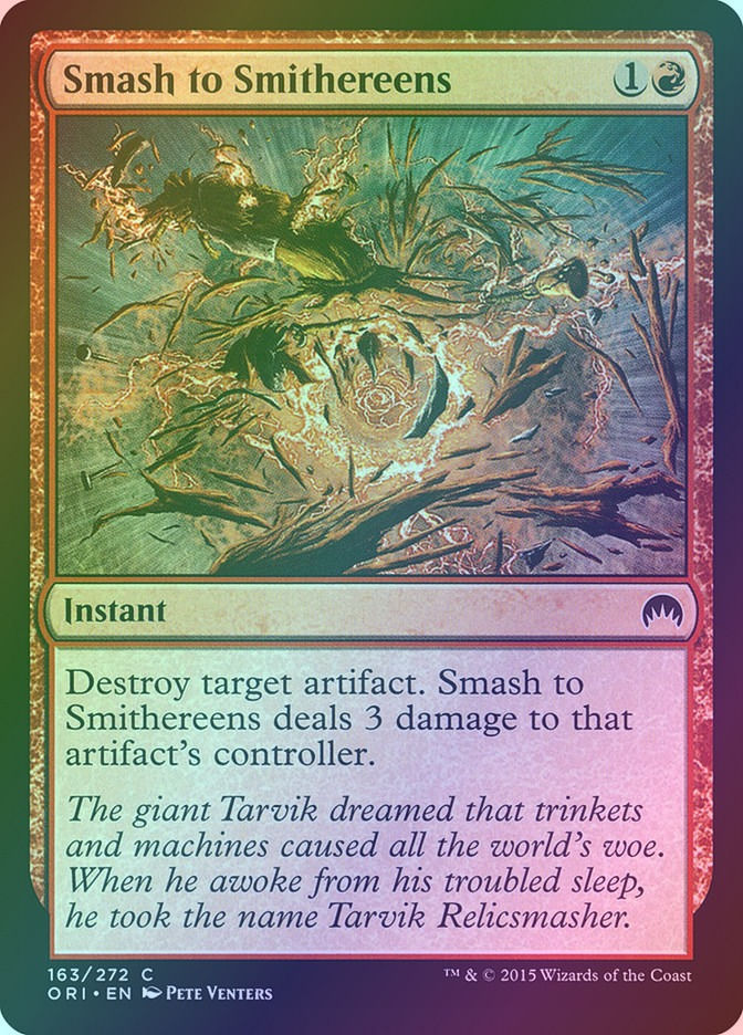 Smash to Smithereens (ORI) (163) / Foil