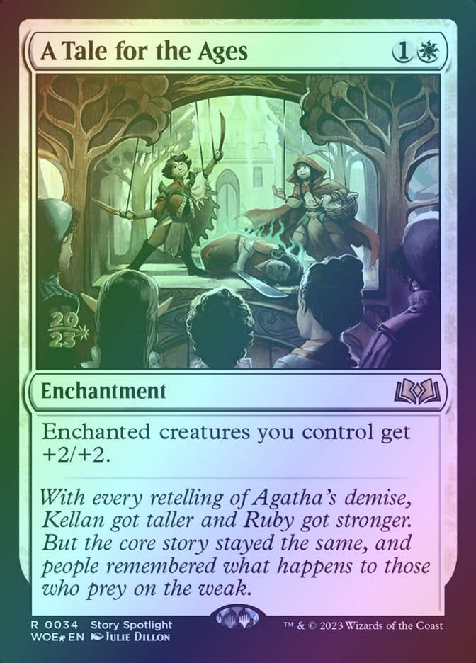 A Tale for the Ages (PWOE) (34s) / Foil
