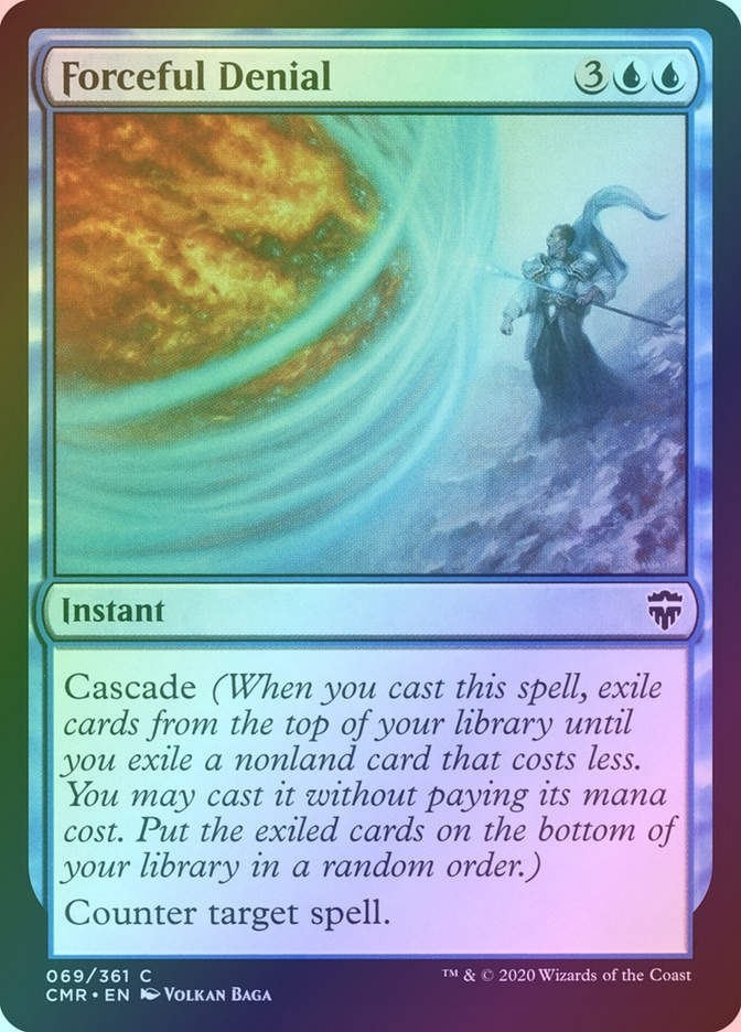 Forceful Denial (CMR) (69) / Foil