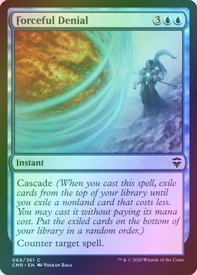 Forceful Denial (CMR) (69) / Foil