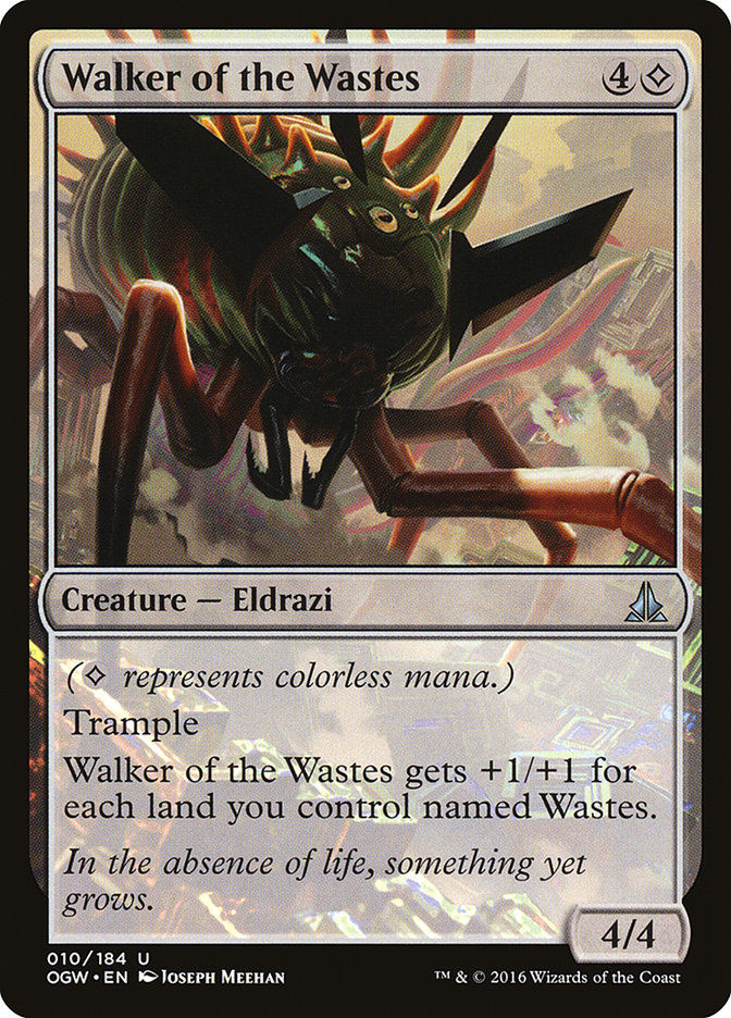 Walker of the Wastes (OGW) (10)