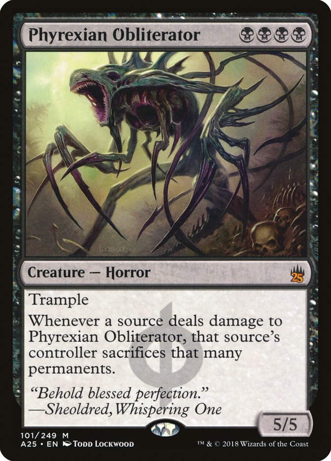 Phyrexian Obliterator (A25) (101)