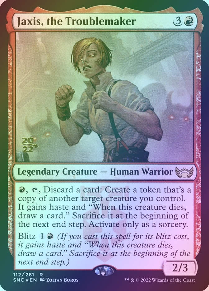Jaxis, the Troublemaker (PSNC) (112s) / Foil