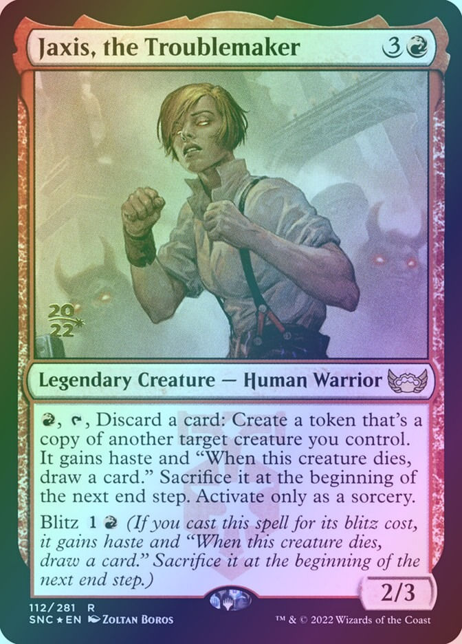 Jaxis, the Troublemaker (PSNC) (112s) / Foil