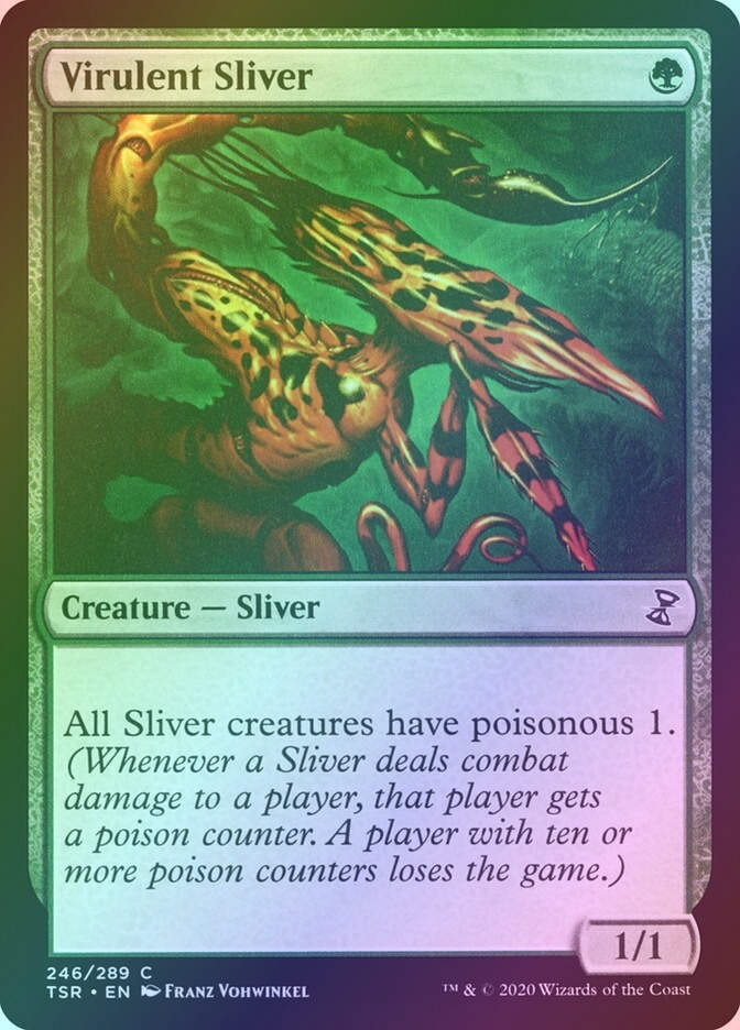 Virulent Sliver (TSR) (246) / Foil