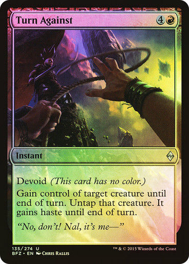 Turn Against (BFZ) (135) / Foil