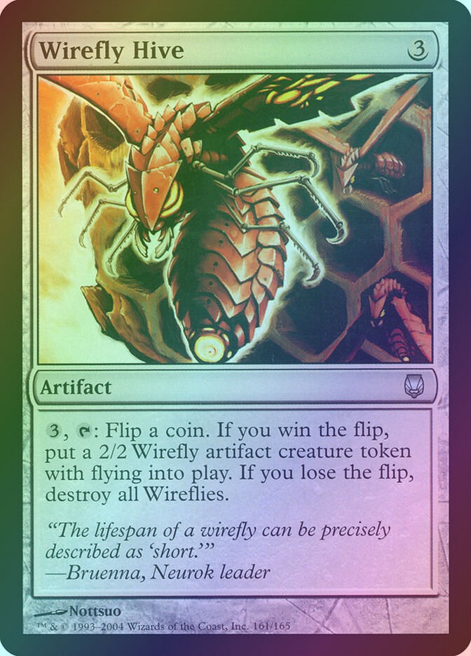 Wirefly Hive (DST) (161) / Foil