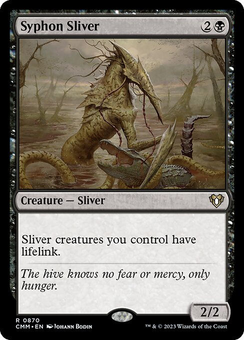 Syphon Sliver (cmm) (Commander Deck)