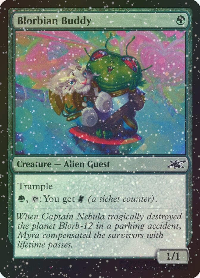 Blorbian Buddy (UNF) (417) / Galaxy Foil