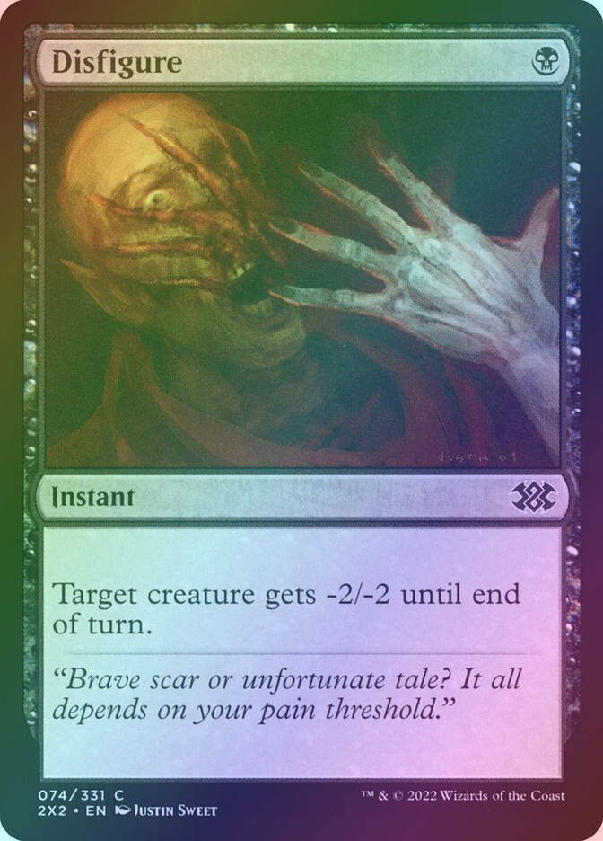 Disfigure (2X2) (74) / Foil