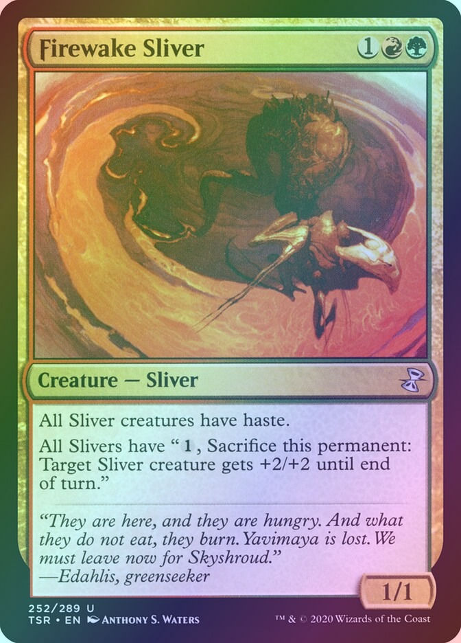 Firewake Sliver (TSR) (252) / Foil