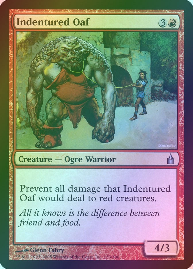 Indentured Oaf (RAV) (133) / Foil