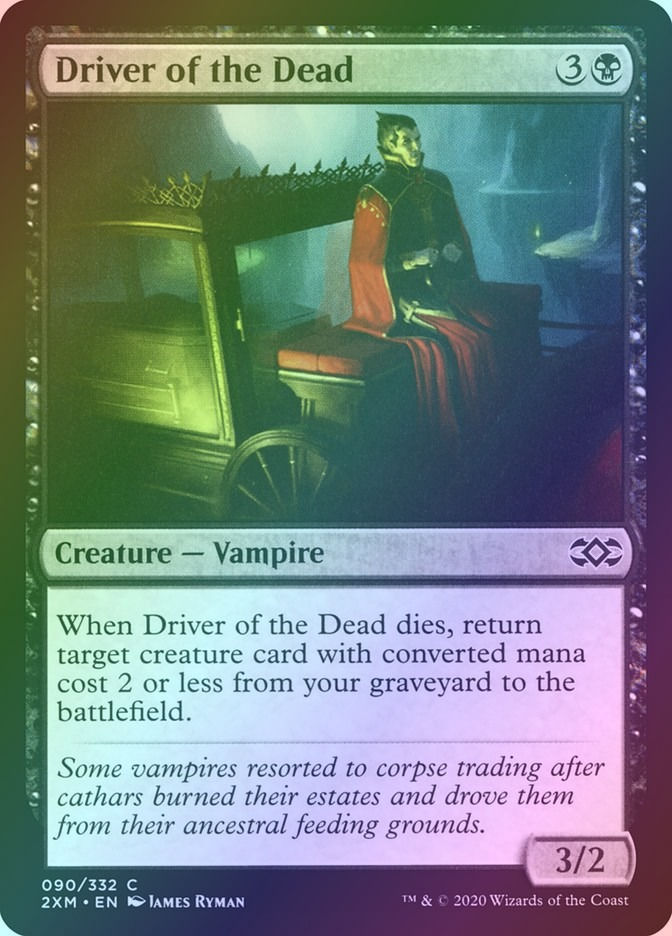 Driver of the Dead (2XM) (90) / Foil