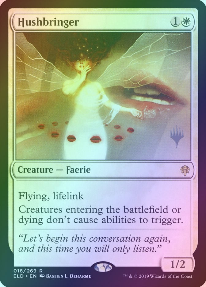 Hushbringer (PELD) (18p) / Foil
