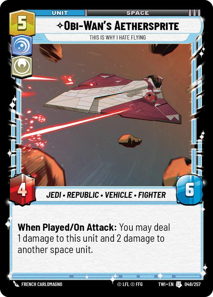 Obi-Wan’s Aethersprite - This is Why I Hate Flying (TWI) (048/257) / Foil