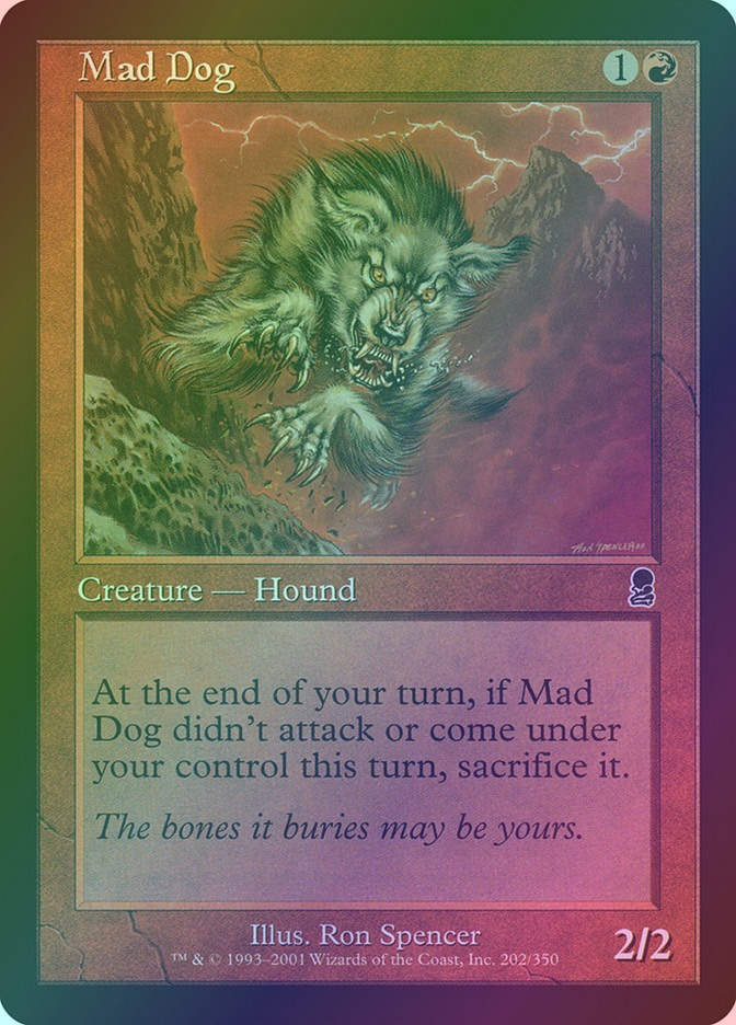 Mad Dog (ODY) (202) / Foil