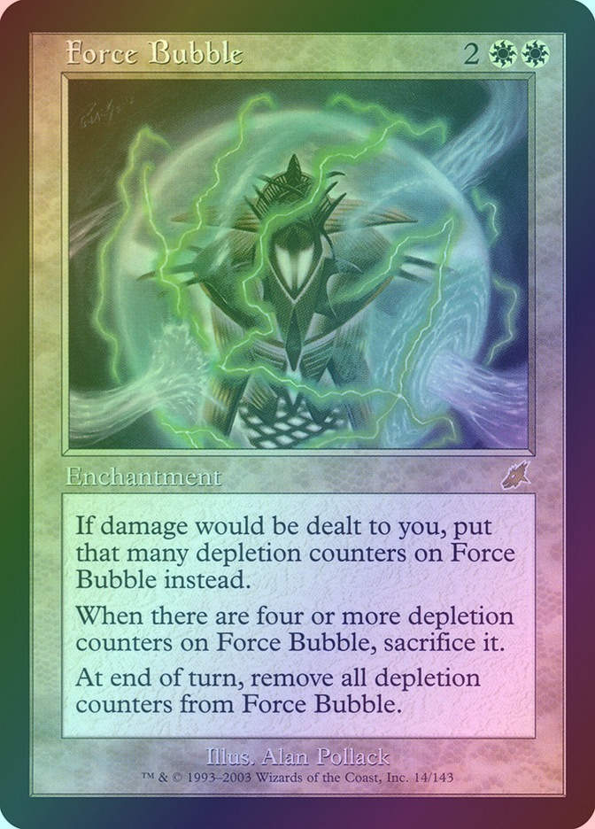 Force Bubble (SCG) (14) / Foil