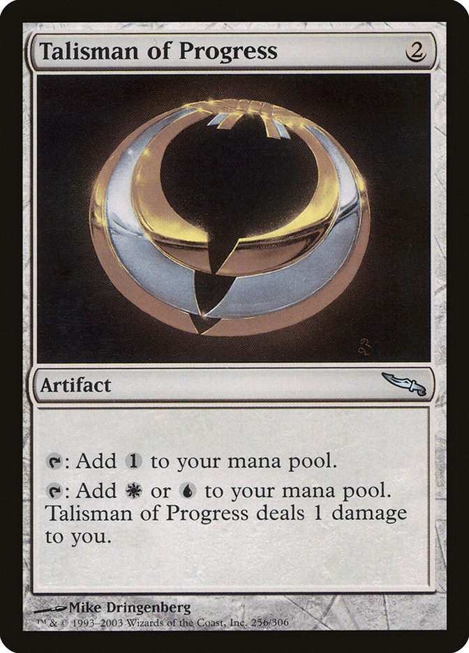 Talisman of Progress (MRD) (256)