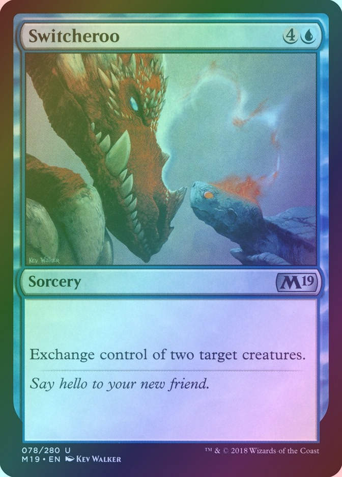 Switcheroo (M19) (78) / Foil