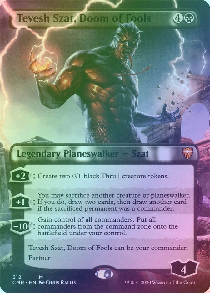 Tevesh Szat, Doom of Fools (CMR) (512) / Borderless / Foil