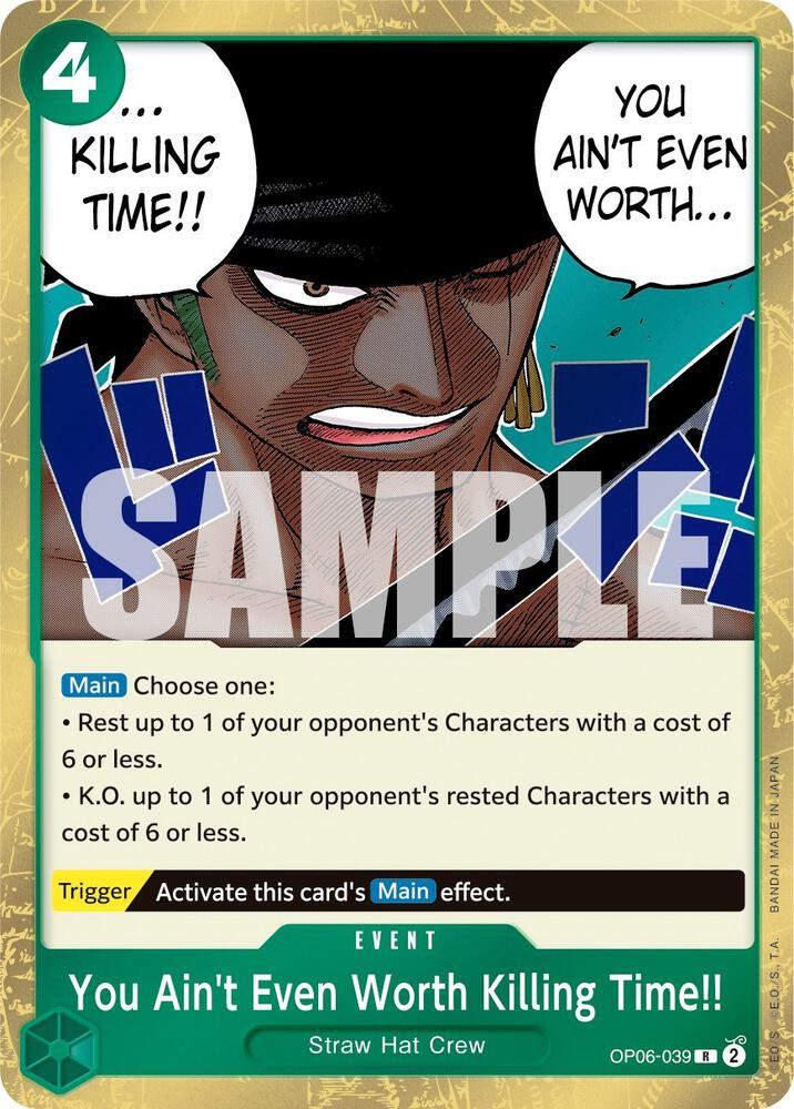 You Ain't Even Worth Killing Time!! (OP06-039) / Foil