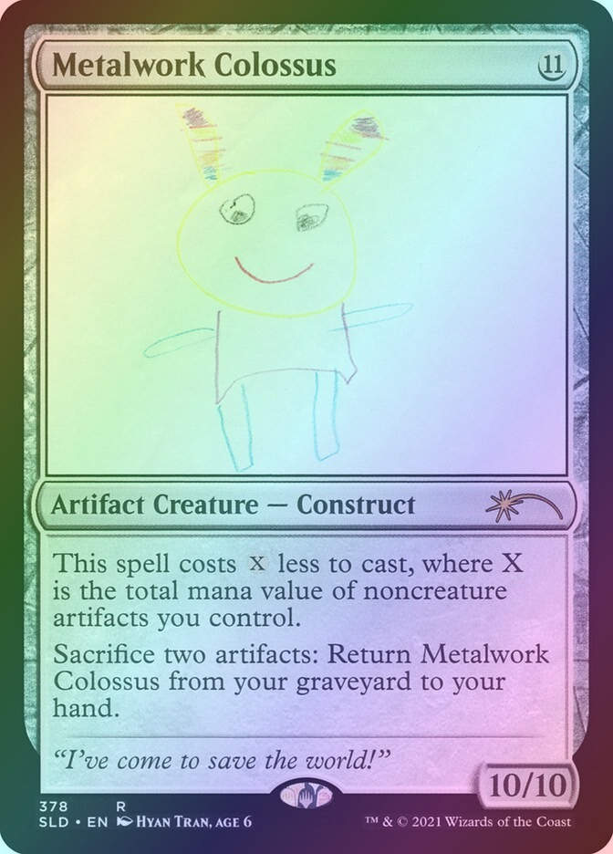 Metalwork Colossus (SLD) (378) / Foil