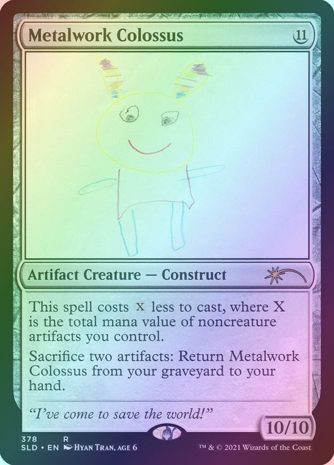 Metalwork Colossus (SLD) (378) / Foil