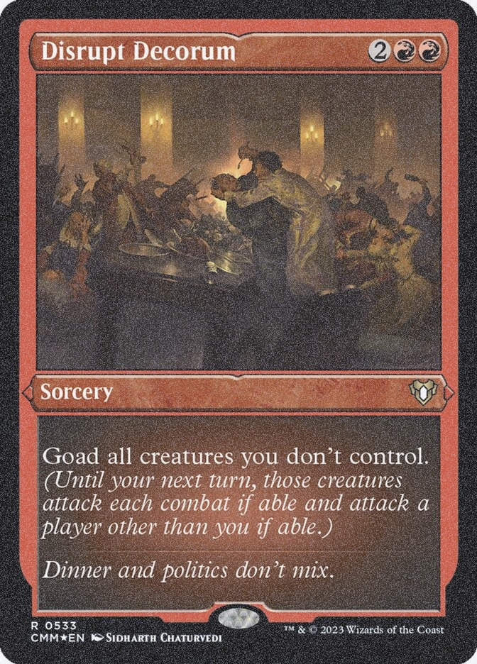 Disrupt Decorum (CMM) (533) / Foil Etched