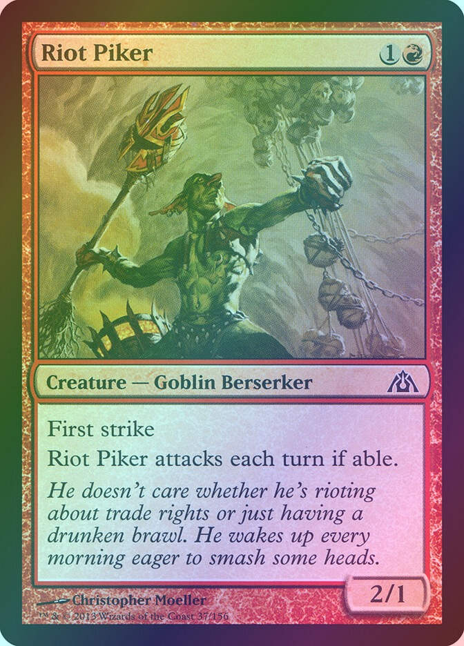 Riot Piker (DGM) (37) / Foil