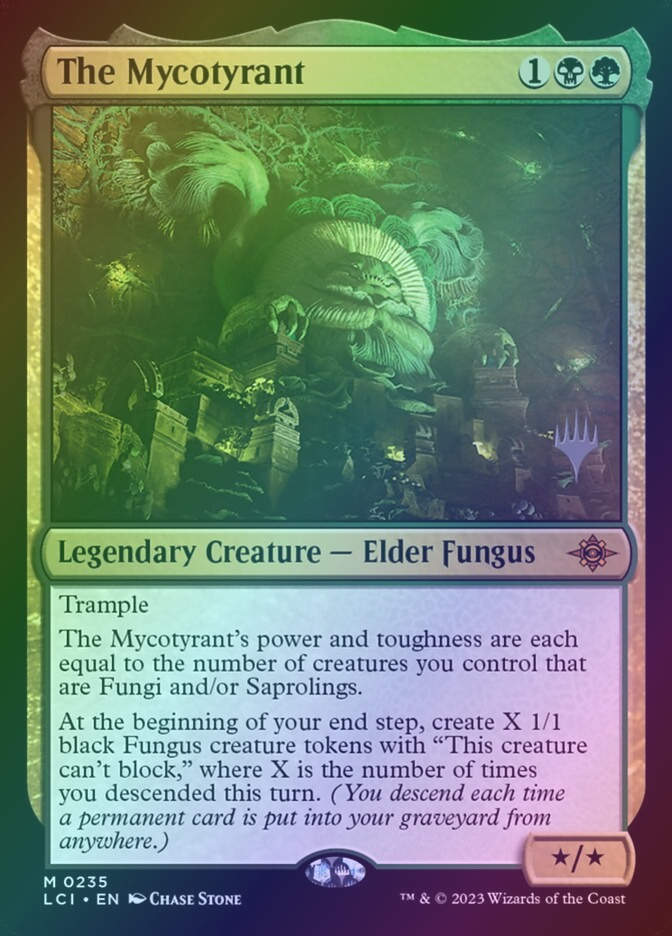 The Mycotyrant (PLCI) (235p) / Foil