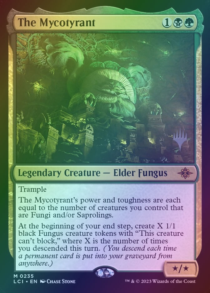 The Mycotyrant (PLCI) (235p) / Foil