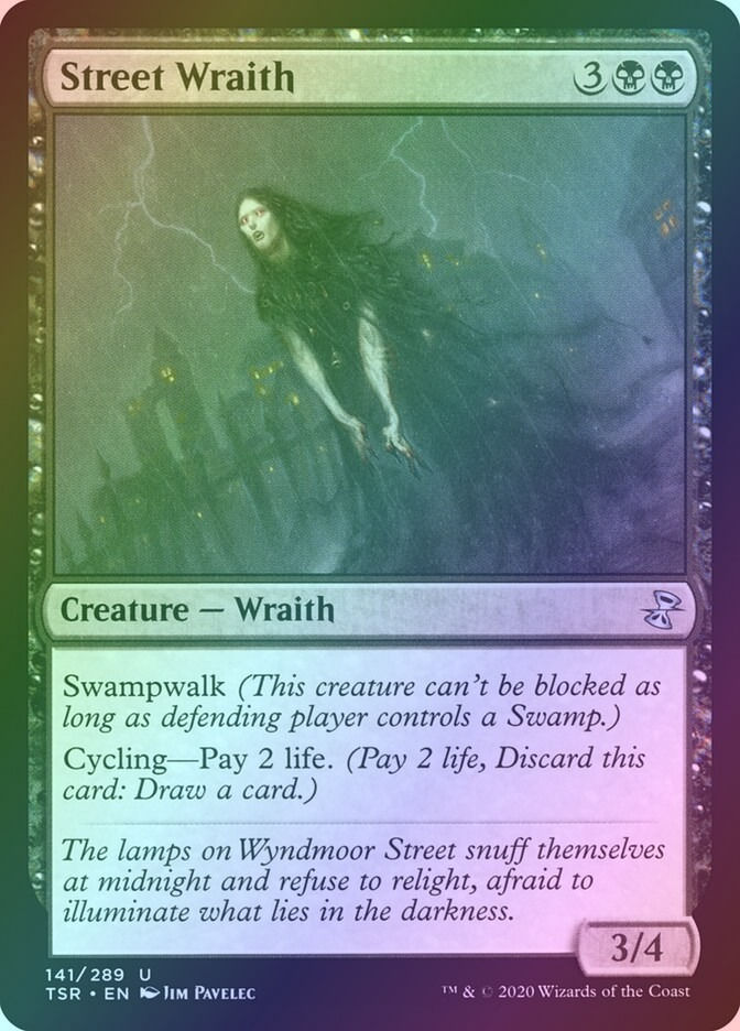 Street Wraith (TSR) (141) / Foil