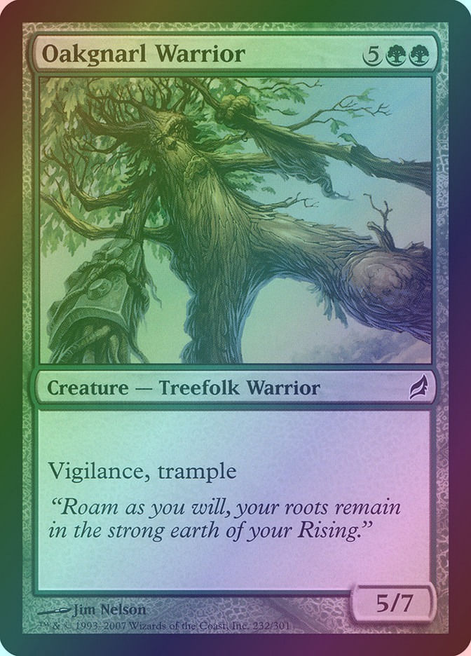 Oakgnarl Warrior (LRW) (232) / Foil