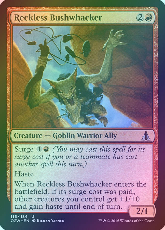 Reckless Bushwhacker (OGW) (116) / Foil