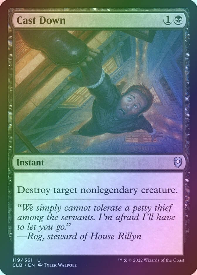 Cast Down (CLB) (119) / Foil