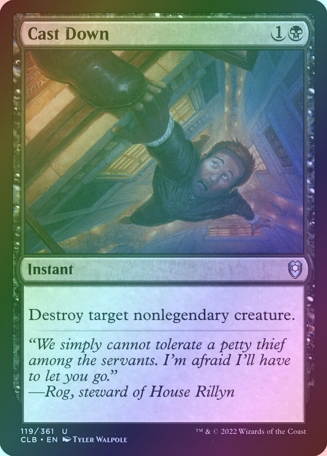 Cast Down (CLB) (119) / Foil