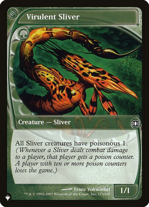 Virulent Sliver (PLST) (FUT-155)