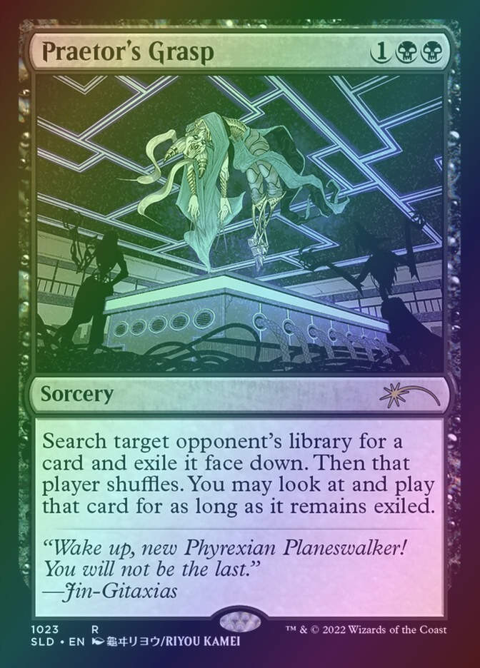 Praetor's Grasp (SLD) (1023) / Foil