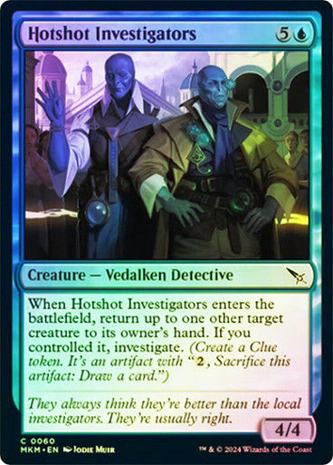 Hotshot Investigators (mkm) (60) / Foil