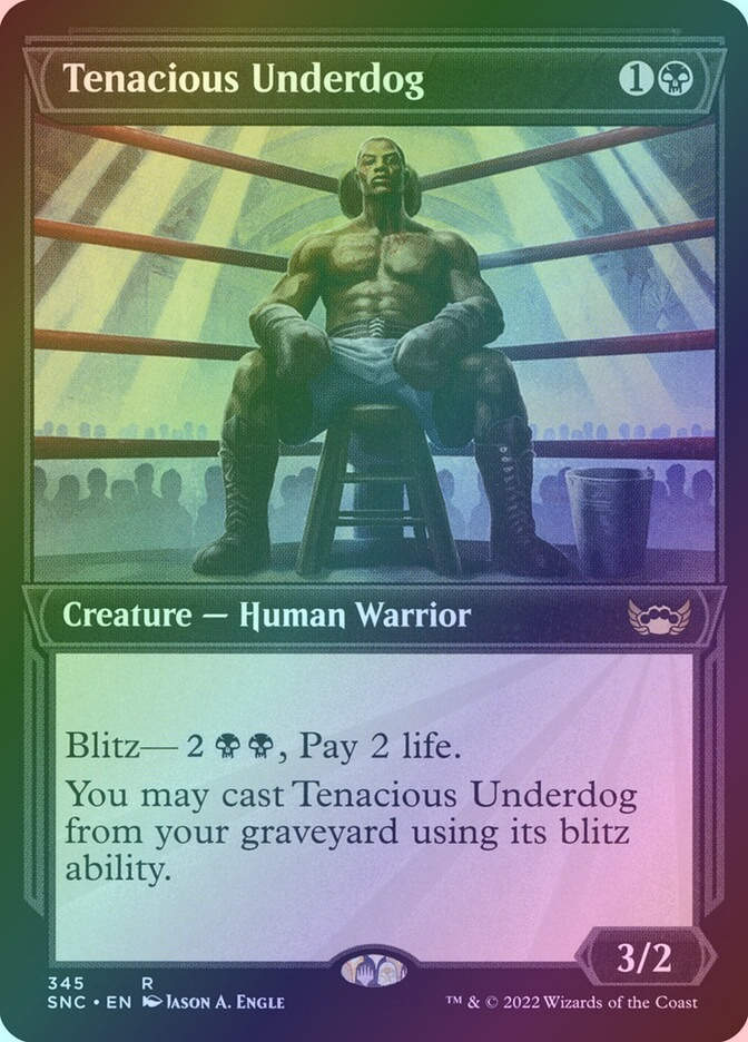 Tenacious Underdog (SNC) (345) / Showcase / Foil