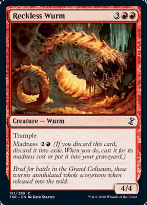 Reckless Wurm (TSR)