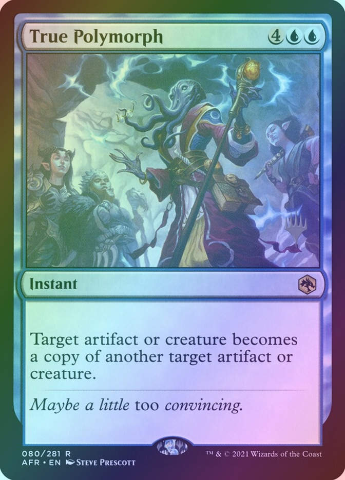 True Polymorph (PAFR) (80p) / Foil