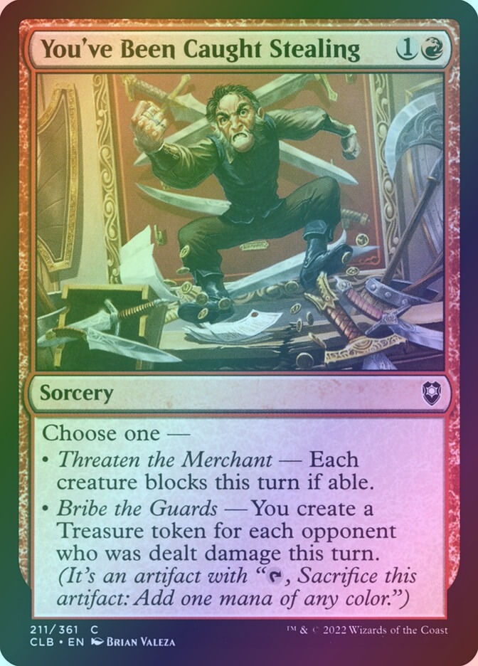 You've Been Caught Stealing (CLB) (211) / Foil