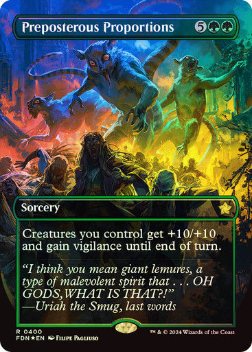 Preposterous Proportions (FDN) (400) / Mana Foil / Borderless
