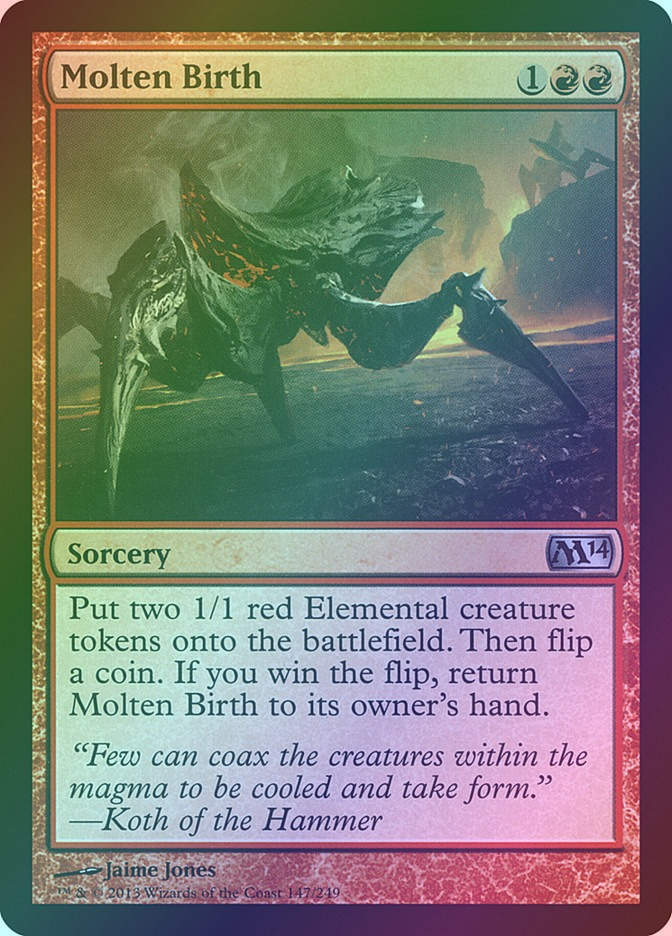 Molten Birth (M14) (147) / Foil