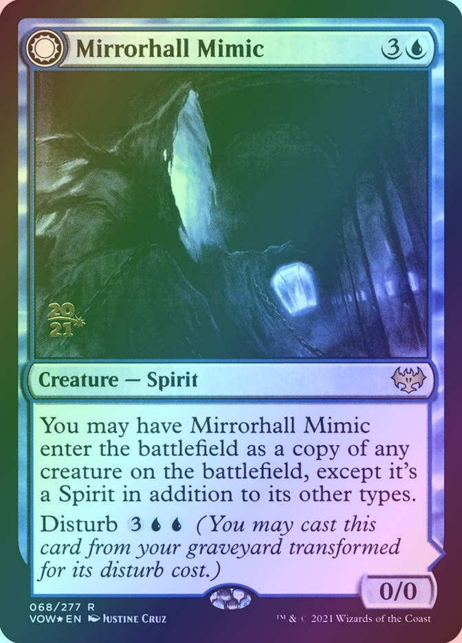 Mirrorhall Mimic // Ghastly Mimicry (PVOW) (68s) / Foil