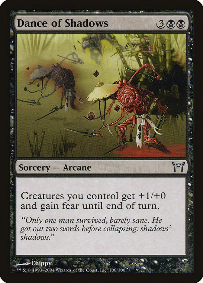 Dance of Shadows (CHK) (108)
