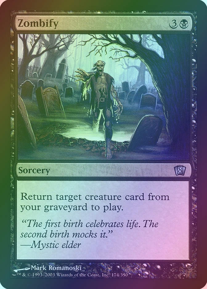 Zombify (8ED) (174★) / Foil