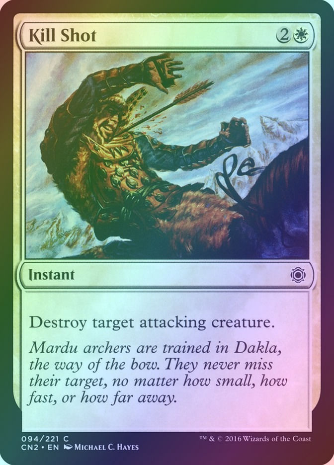 Kill Shot (CN2) (94) / Foil