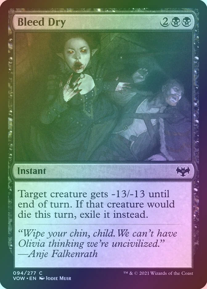 Bleed Dry (VOW) (94) / Foil